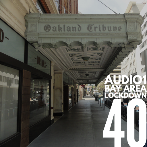 BAY AREA LOCKDOWN 40