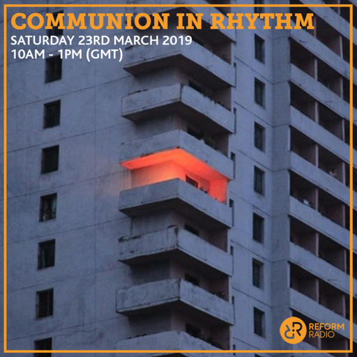 Communion In Rhythm 23rd March 2019