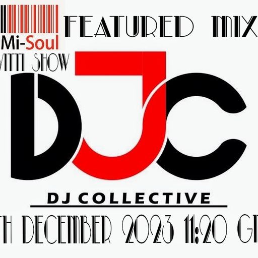 The Mike Vitti Show-Mi-Soul Radio- The DJ Collective-14th December 2023