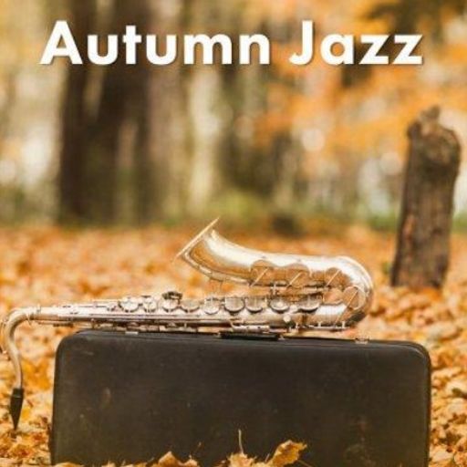 Autumn Jazz By Various Artists