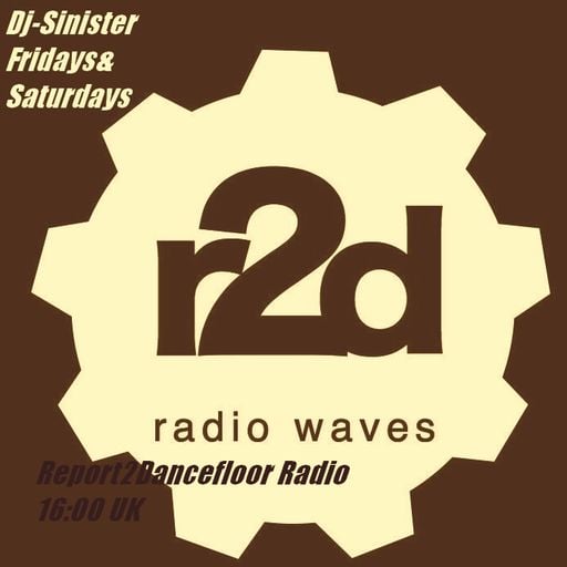 Dj-Sinister - Live Mix for Report2Dancefloor Radio-Part 2-10-12-2017