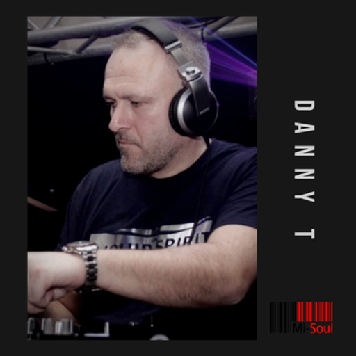 Danny T / Mi-Soul Radio /  Tue 11pm - 1am / 17-10-2023