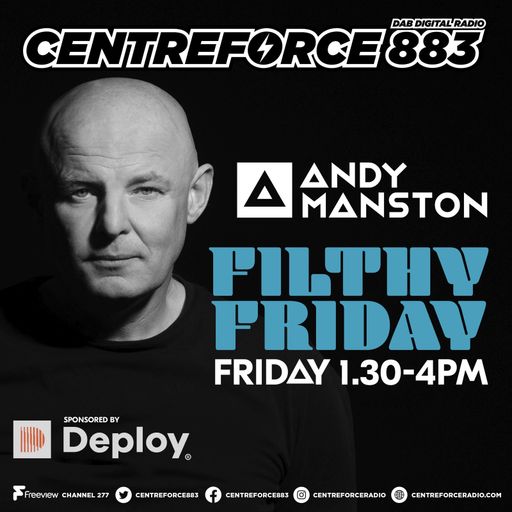 Andy Manston Filthy Friday - 883 Centreforce DAB+ Radio - 18 - 04 - 2025 .mp3