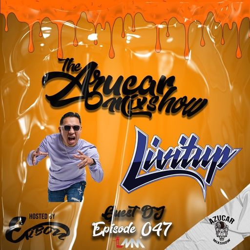 Azucar Mixshow #47 with DJ Livitup