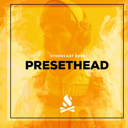 Stookcast #365 - Presethead