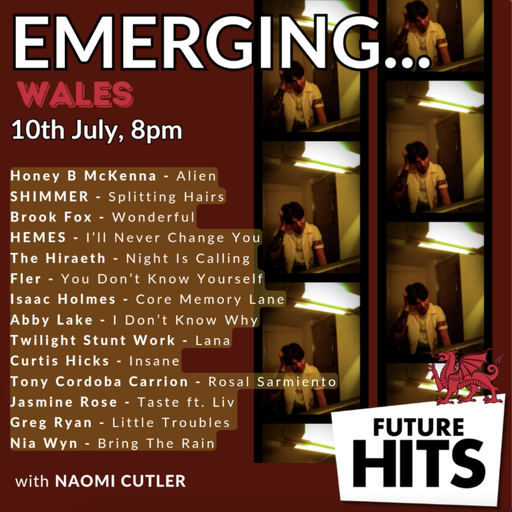 Emerging Wales with Naomi Cutler - 10th July 2025