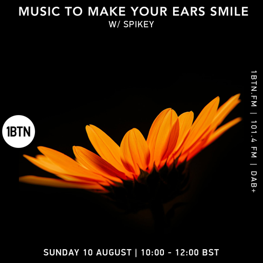 Music To Make Your Ears Smile w/ Spikey - 10.08.25