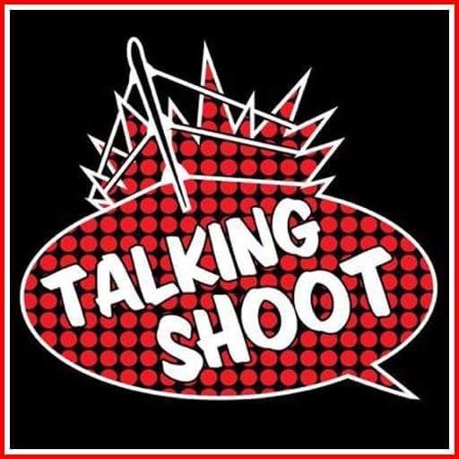 Talking Shoot 7-12-20
