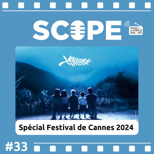 Emission Scope - épisode 33 (29/05/24) rediff