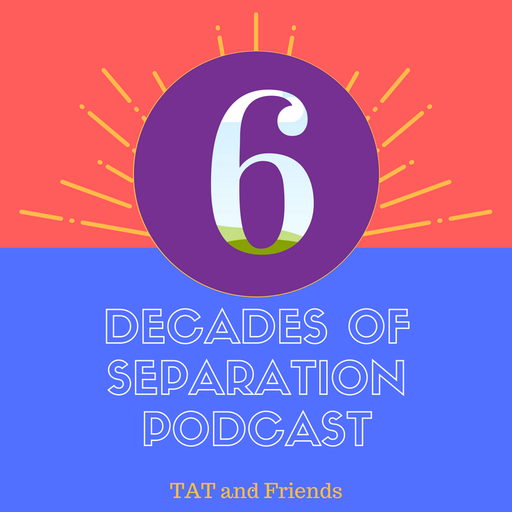 6 Decades of Separation #29 with guest Chris 'Bibby ' Howett