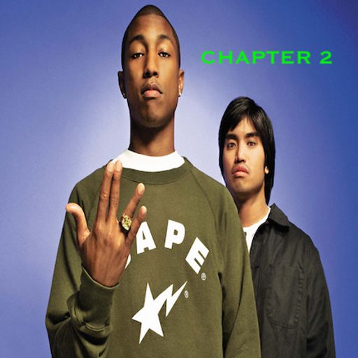 The Voyage Of Pharrell And Chad - Chapter 2: To The Top And Beyond