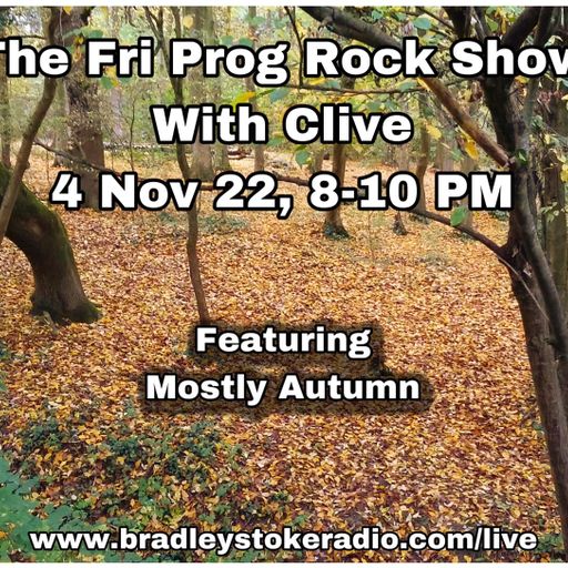 The Fri Prog Rock Show With Clive - 4th November 2022
