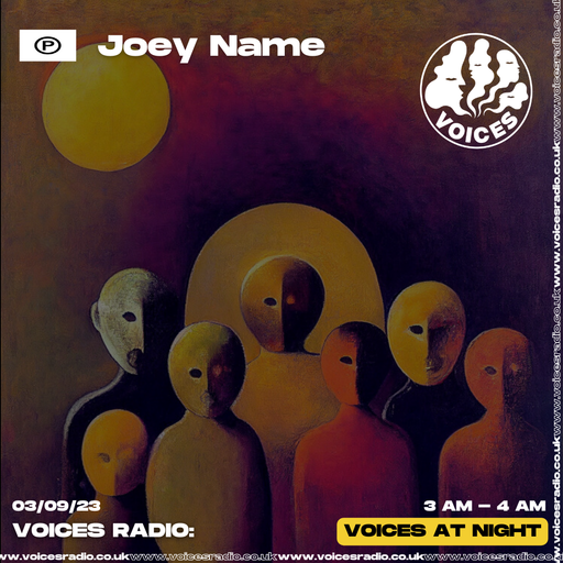 Joey Name - 03.09.23 - Voices Radio