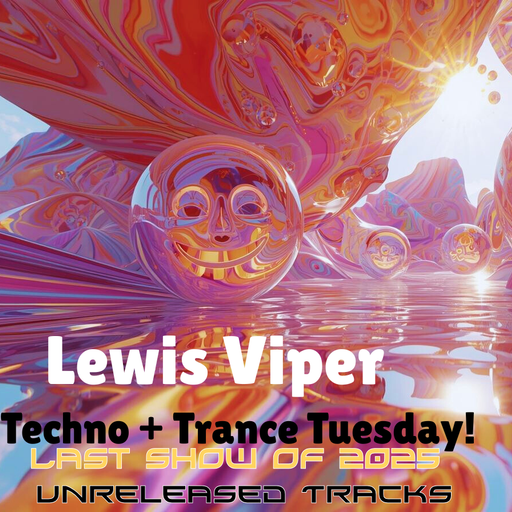Lewis Viper - Last Techno Tuesday of 2025