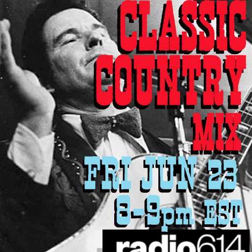 Yesterday's Wine - Classic Country Music Mix - 06/23/23 - Radio 614