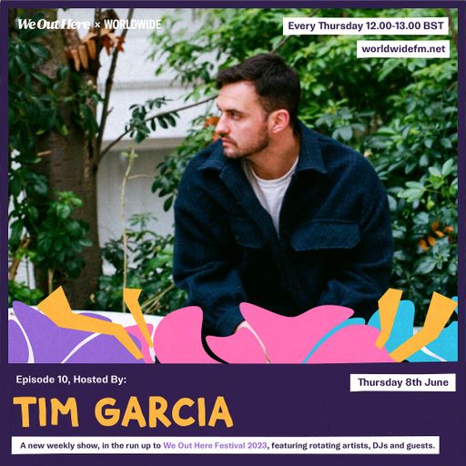 We Out Here 2023: Tim Garcia // 08-06-2023
