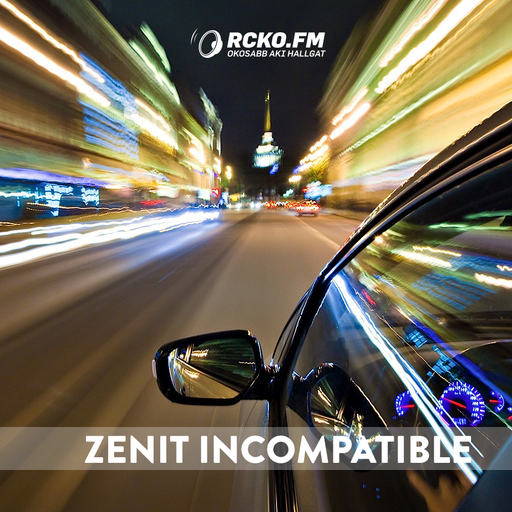 Zenit Incompatible - RCKO Midday mix (2014.05.05)