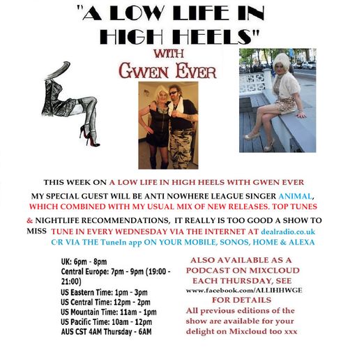 A LOW LIFE IN HIGH HEELS WITH GWEN EVER RADIO SHOW 28TH FEBRUARY 2018 EDITION