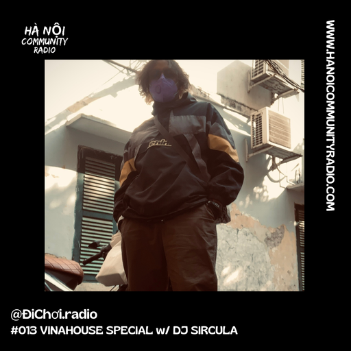Di Choi Ep 14 w/ DJ Sircula 02.03.23