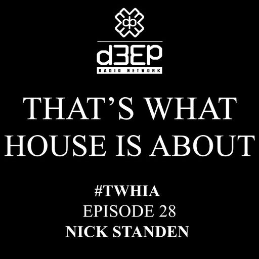 Nick Standen - That's What House Is About (16/05/24)