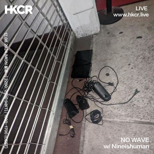 No wave Nineishuman - 12/08/24