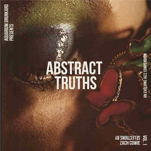 Abstract Truths: An Evolving Jazz Compendium – Volume One