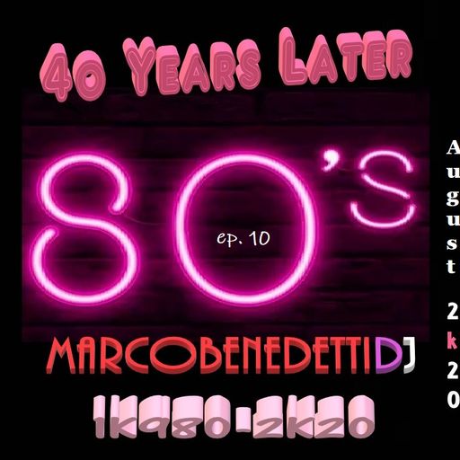 40 Years Later 1k980-2k20 ep.10