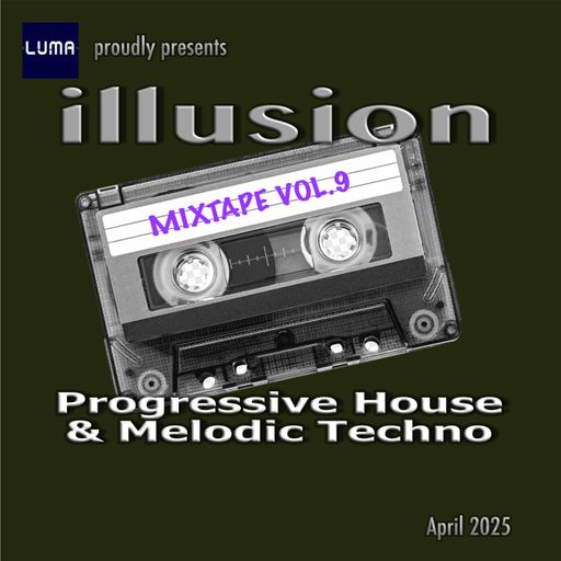 illusion - Mixtape Vol.9 - April 2025