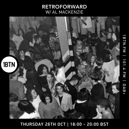 Retroforward w/ Al Mackenzie - 26.10.23