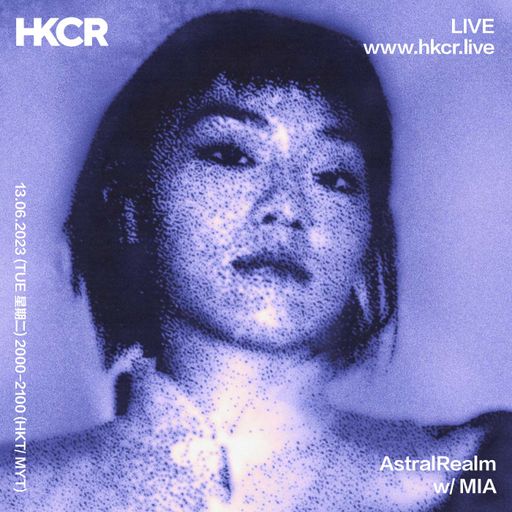 Astral Realm w/ MIA - 13/06/2023