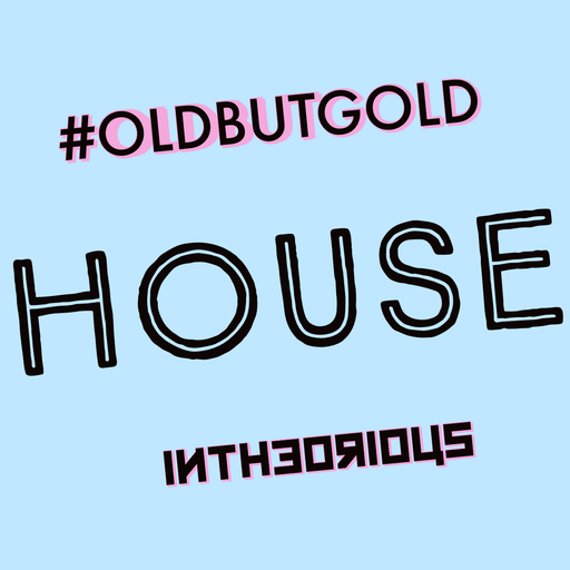 #OLDBUTGOLD 25  - House @intheorious
