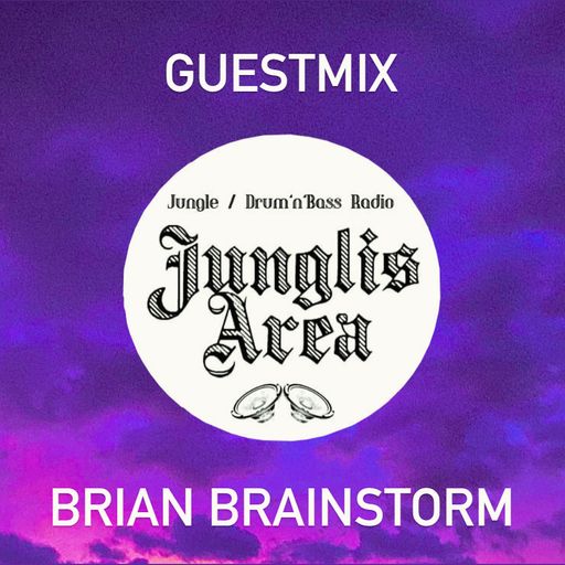 JunglisArea #232 | 27.04.2024 | Brian Brainstorm (DE) Guestmix Special