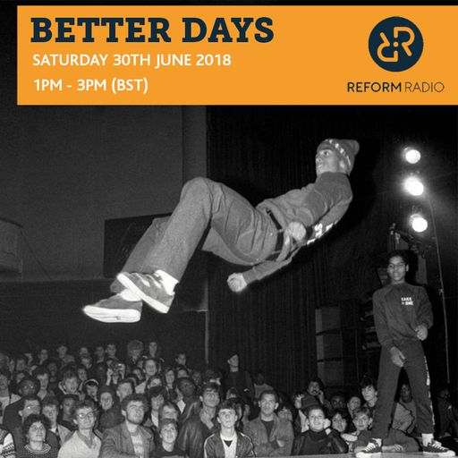 Better Days 30th June 2018
