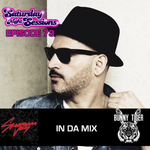 Sharam Jey "Bunny Tiger In Da Mix" / Episode 73