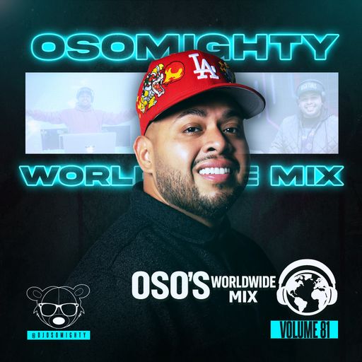 OSO's WORLD WIDE MIX VOL 81