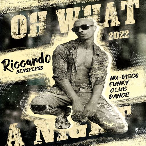 Oh What A Night 2022