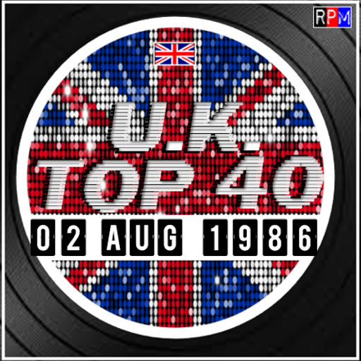 UK TOP 40 : 27 JULY - 02 AUGUST 1986