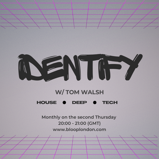 Identify w/ Tom Walsh - 14.11.24