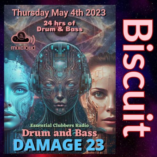 Biscuit- Drum and Bass Damage 23-Essential Clubbers Radio Channel 3- Live from Bali 4.5.2023