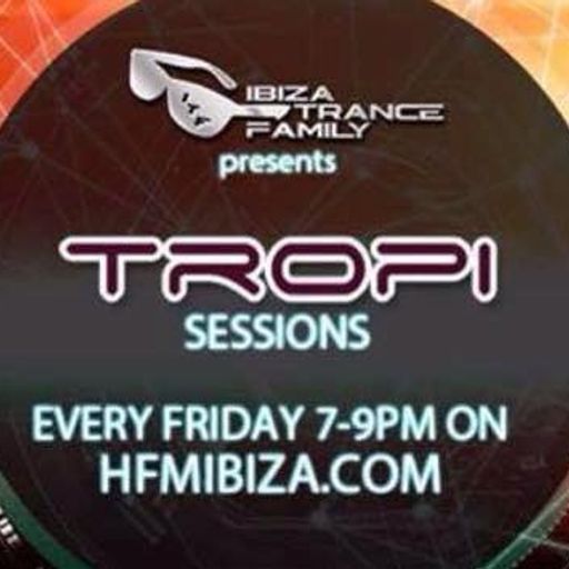 Ibiza Trance Family Tropi Sessions Chris Gough and Danny Mansfield
