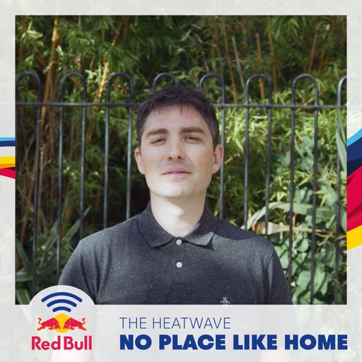 No Place Like Home - The Heatwave