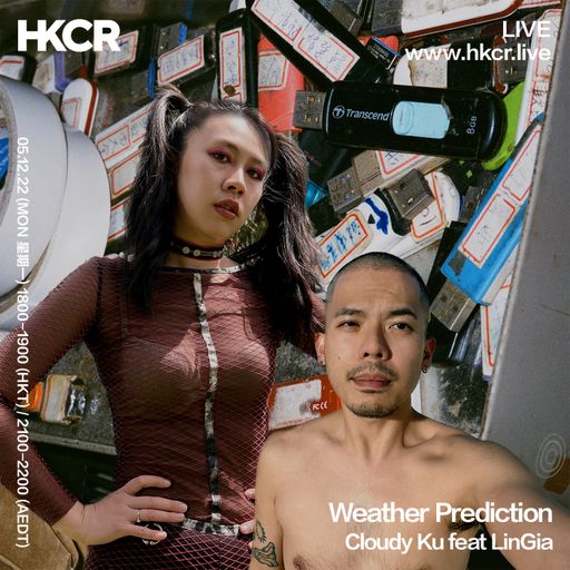 Weather Prediction｜Cloudy Ku Feat LinGia - 05/12/2022