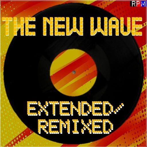 THE NEW WAVE : EXTENDED & REMIXED - 05