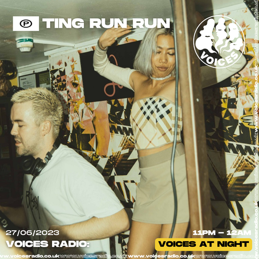 Ting Run Run - 27/07/23 - Voices Radio