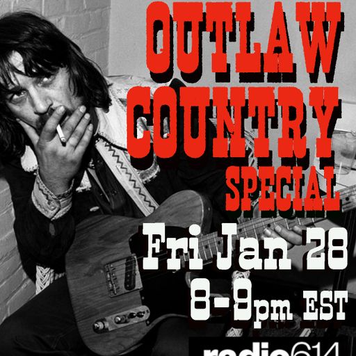 Yesterday's Wine - Outlaw Country Special - Classic Country - 01/14/22 - Radio 614