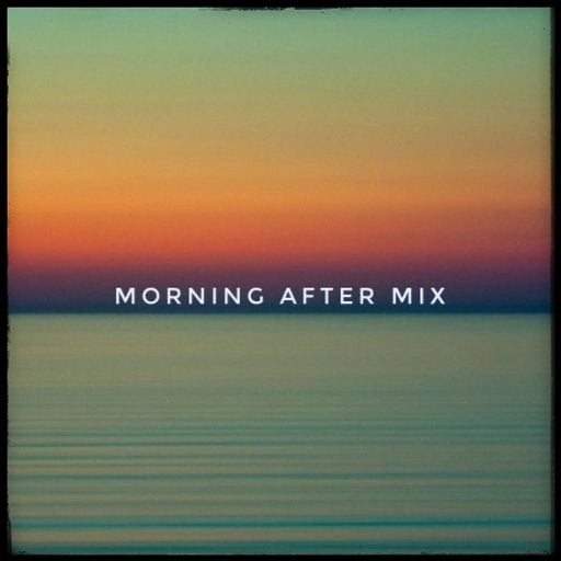 Morning After Mix Apr26 - Melodic House vibes