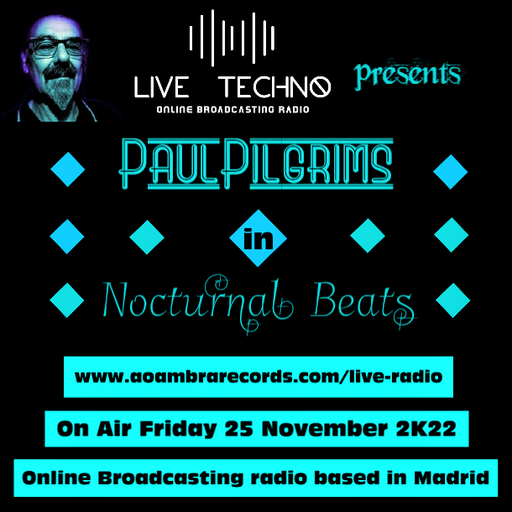 Nocturnal Beats - on Air for Live Techno Broadcasting Radio 25 November 2K22