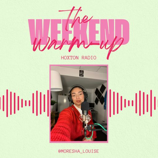 The Weekend Warm Up with Moresha 13.12.24