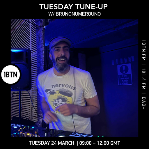 Tuesday Tune-Up w/ Brunonumerouno - 24.03.26