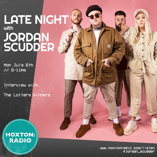 Late Night w Jordan Scudder 06-07-20